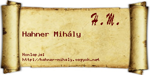 Hahner Mihály névjegykártya